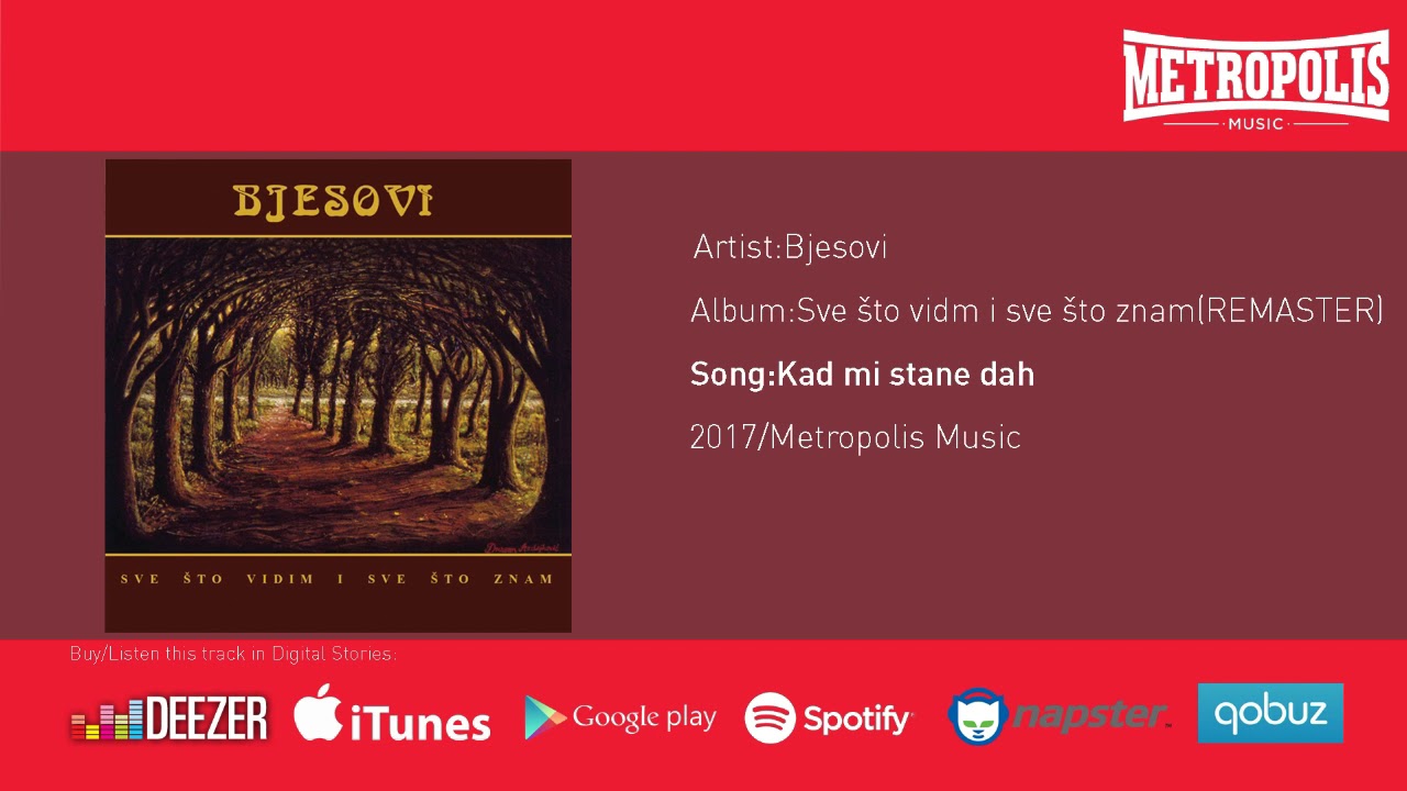 Bjesovi - Kad Mi Stane Dah (Official Audio Remaster 2017)