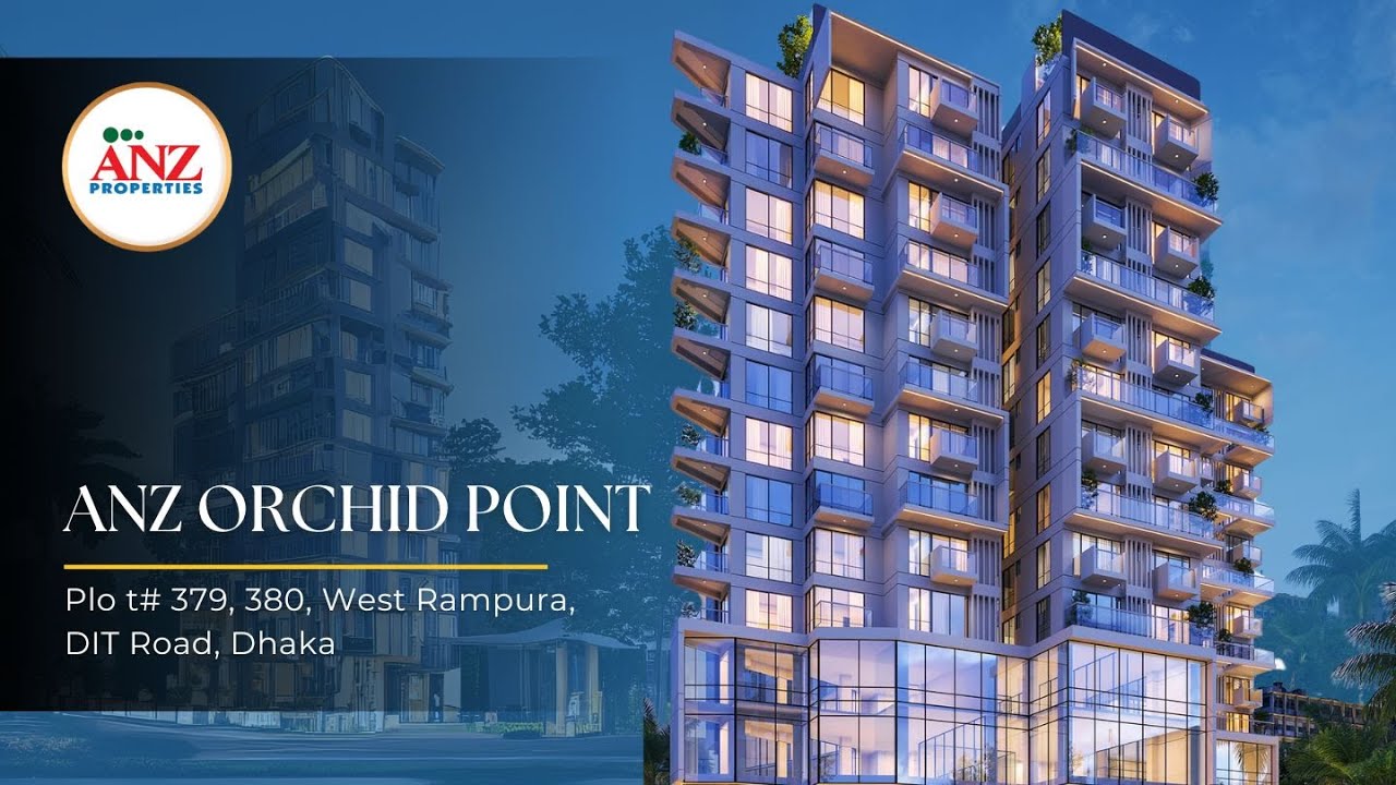 ANZ Orchid Point | Modern Residential Apartments at West Rampura, Dhaka | ANZ Properties