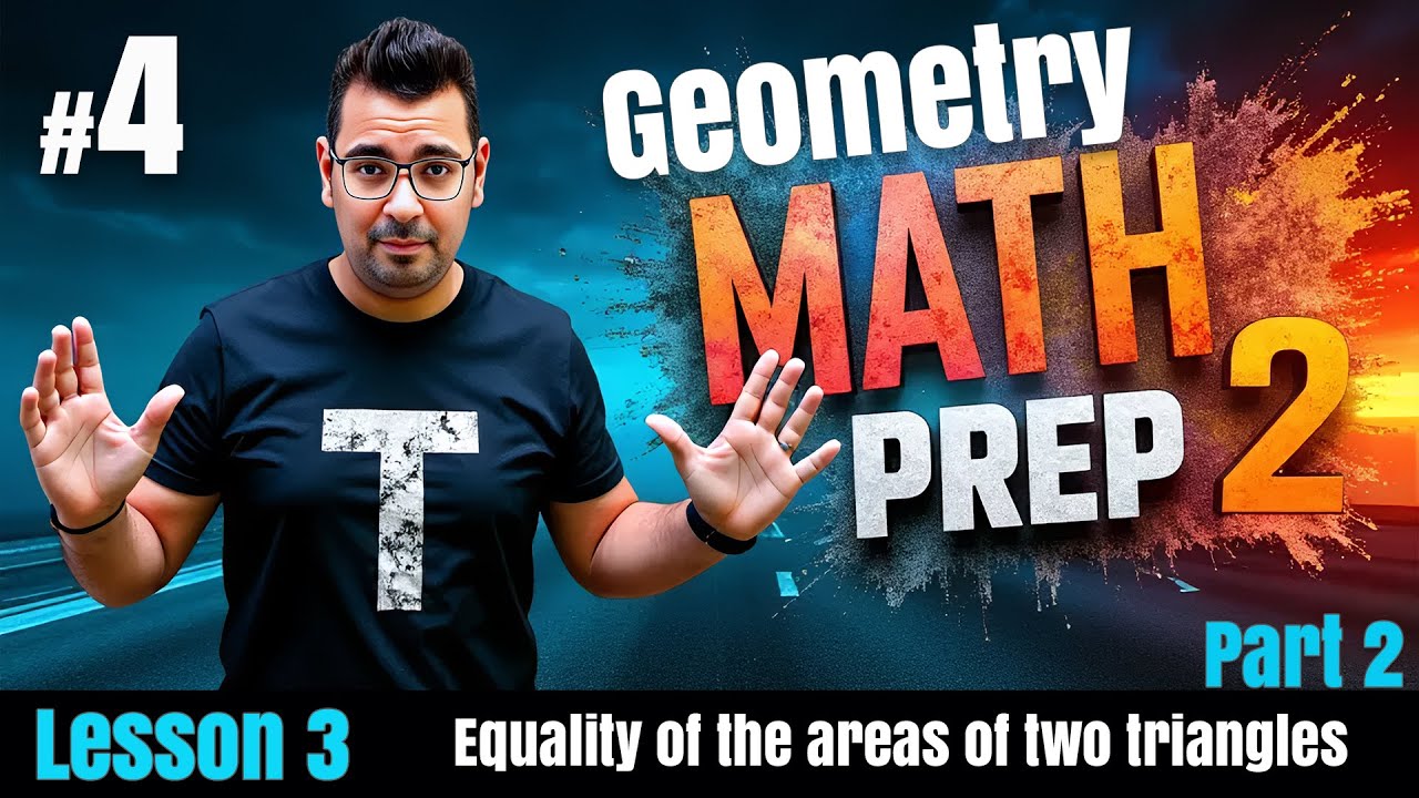 Math | Geometry | prep 2 | Lesson 3 :  Equality of the areas of two triangles