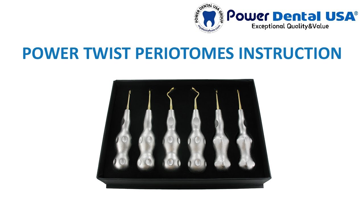Power Twist Periotomes instruction