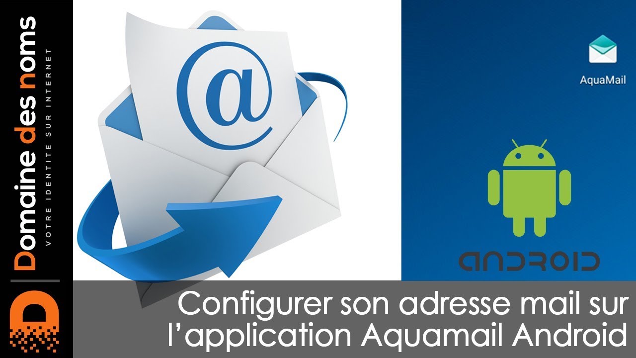 Aquamail, comment configurer une adresse mail ?