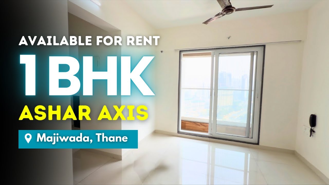 Ashar Axis, Majiwada | Spacious 1 BHK Flat For Rent In Thane | Easy Connectivity