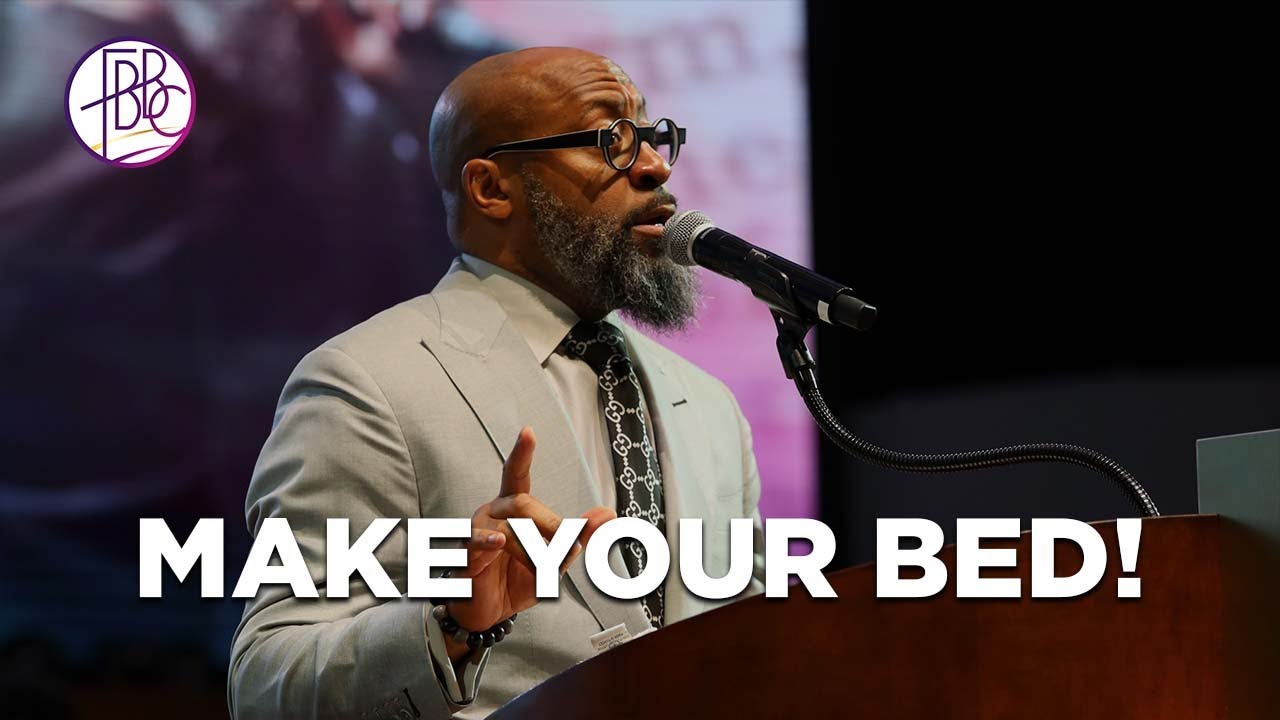 Make Your Bed • Pastor Tolan Morgan