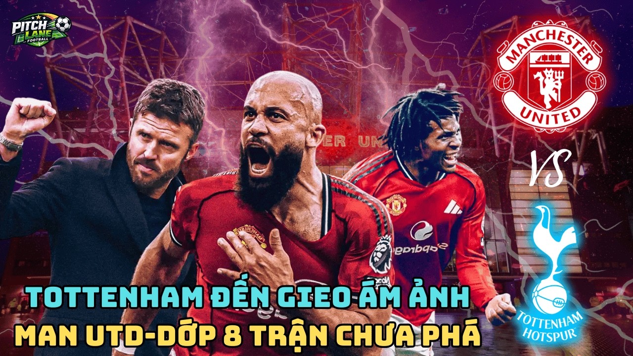 OLD TRAFFORD NÍN THỞ | TOTTENHAM “GIỮ DỚP” ĐỐI ĐẦU, MANCHESTER UNITED BUỘC PHẢI TĂNG TỐC
