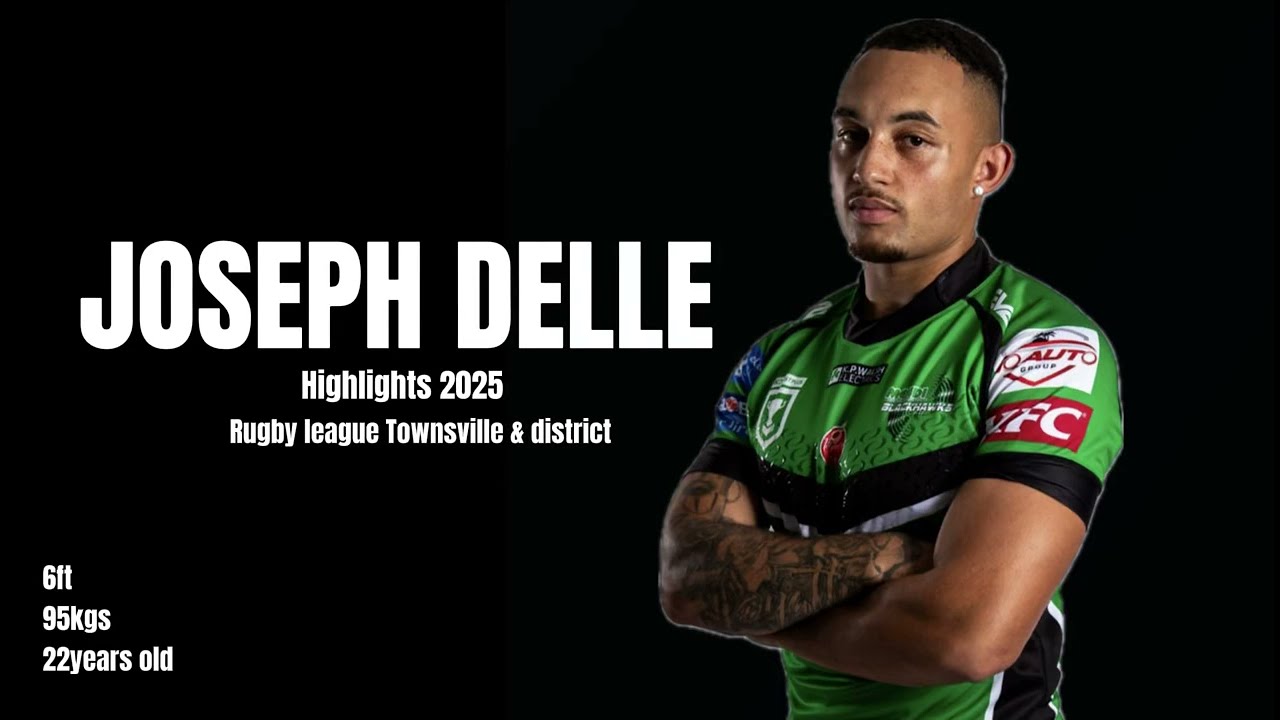 Joseph Delle rugby league highlights 2025