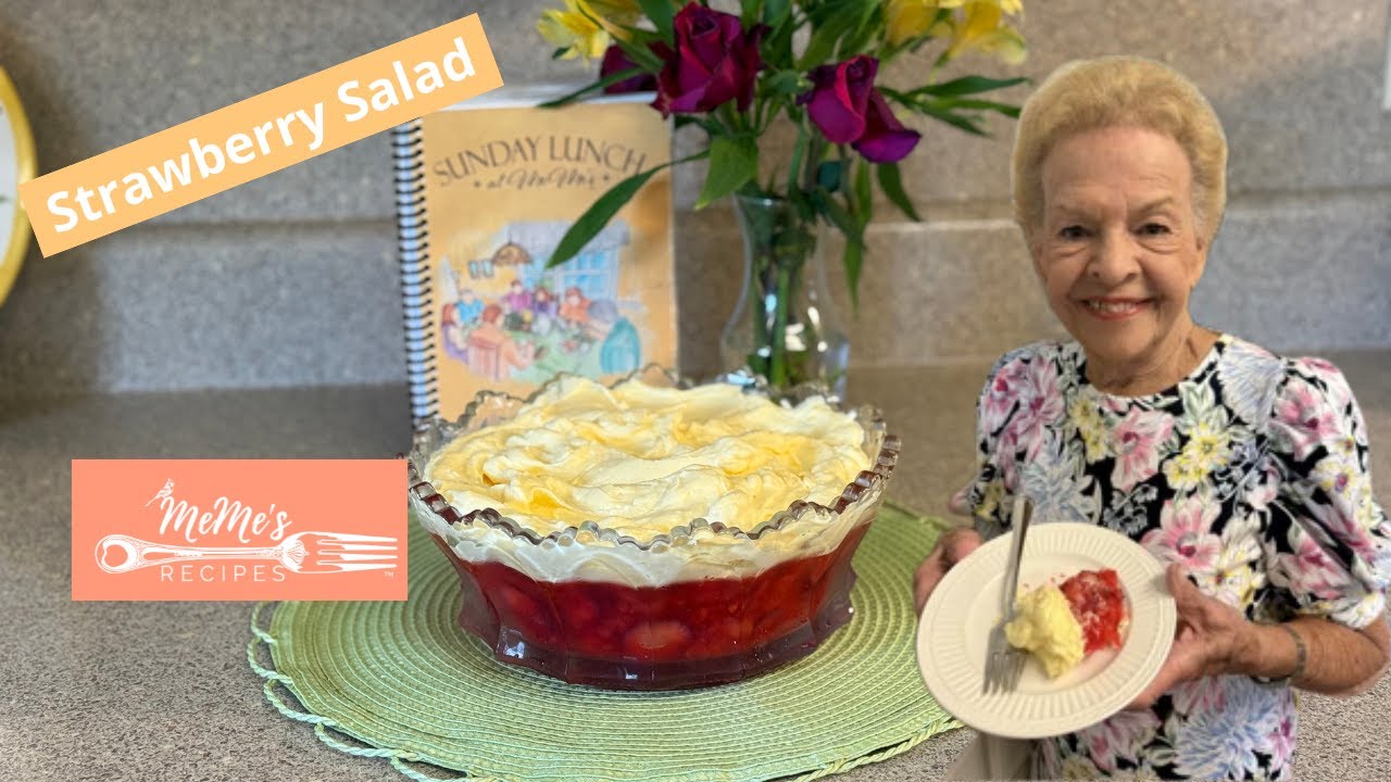 MeMe’s Recipes | Strawberry Salad