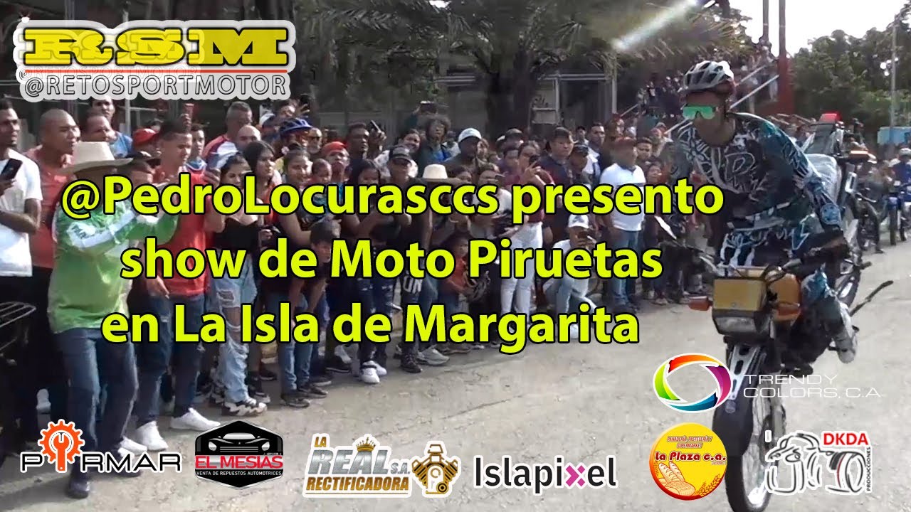 Las Moto Piruetas se apoderan de Margarita con Pedro Locura (AUDIO CORREGIDO)