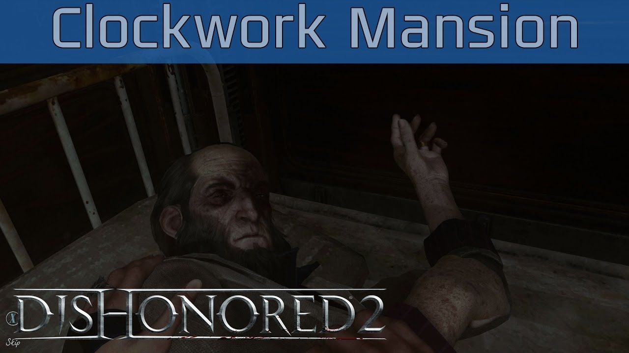 Dishonored 2 - The Clockwork Mansion Walkthrough [HD 1080P/60FPS]