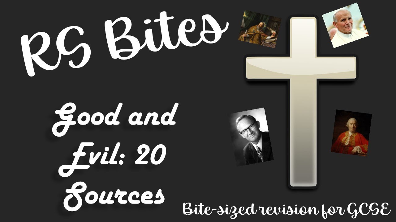 Sources: Good and Evil - GCSE RS Bites