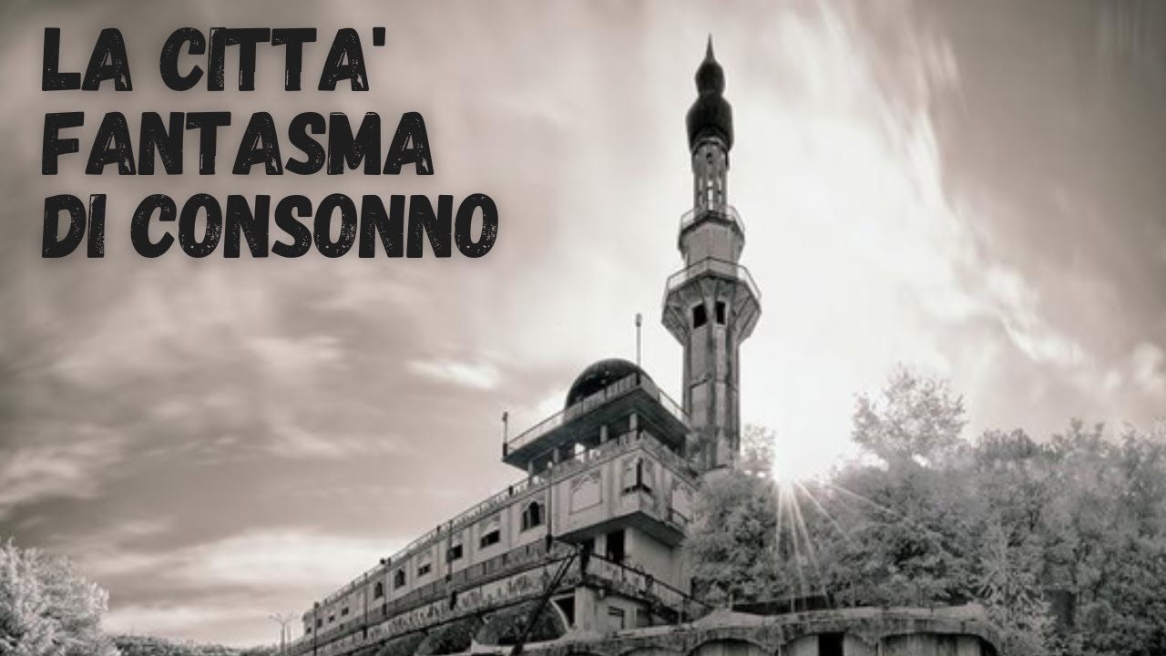La città fantasma di Consonno