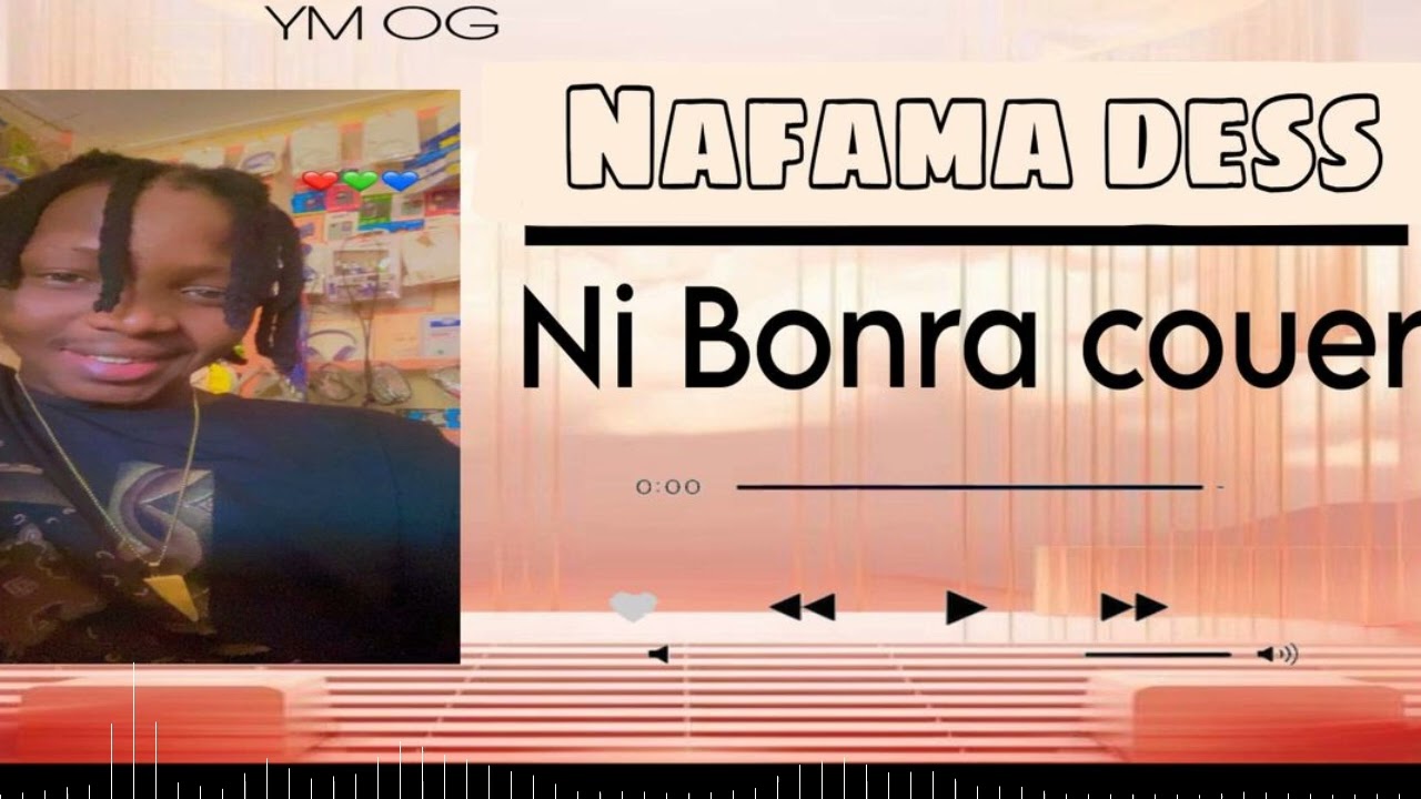 Nafama dess ni Bonra coéur la