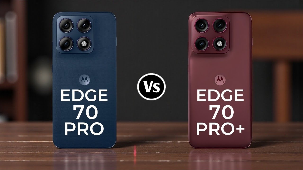 Motorola Edge 70 Pro Vs Motorola Edge 70 Pro Plus