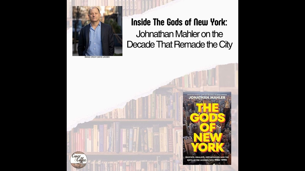 Inside The Gods of New York: Johnathan Mahler on the Decade That Remade the City