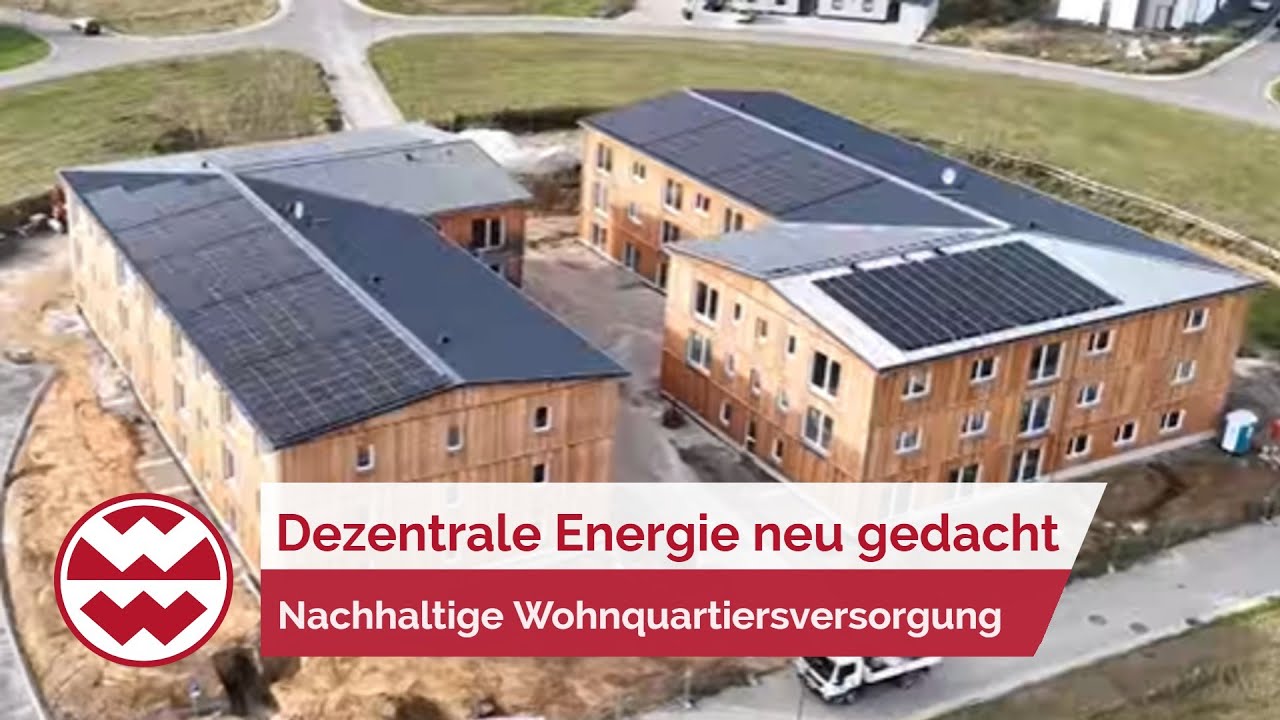 Dezentrale Energie neu gedacht – nachhaltige Wohnquartiersversorgung | Green Life | Welt der Wunder