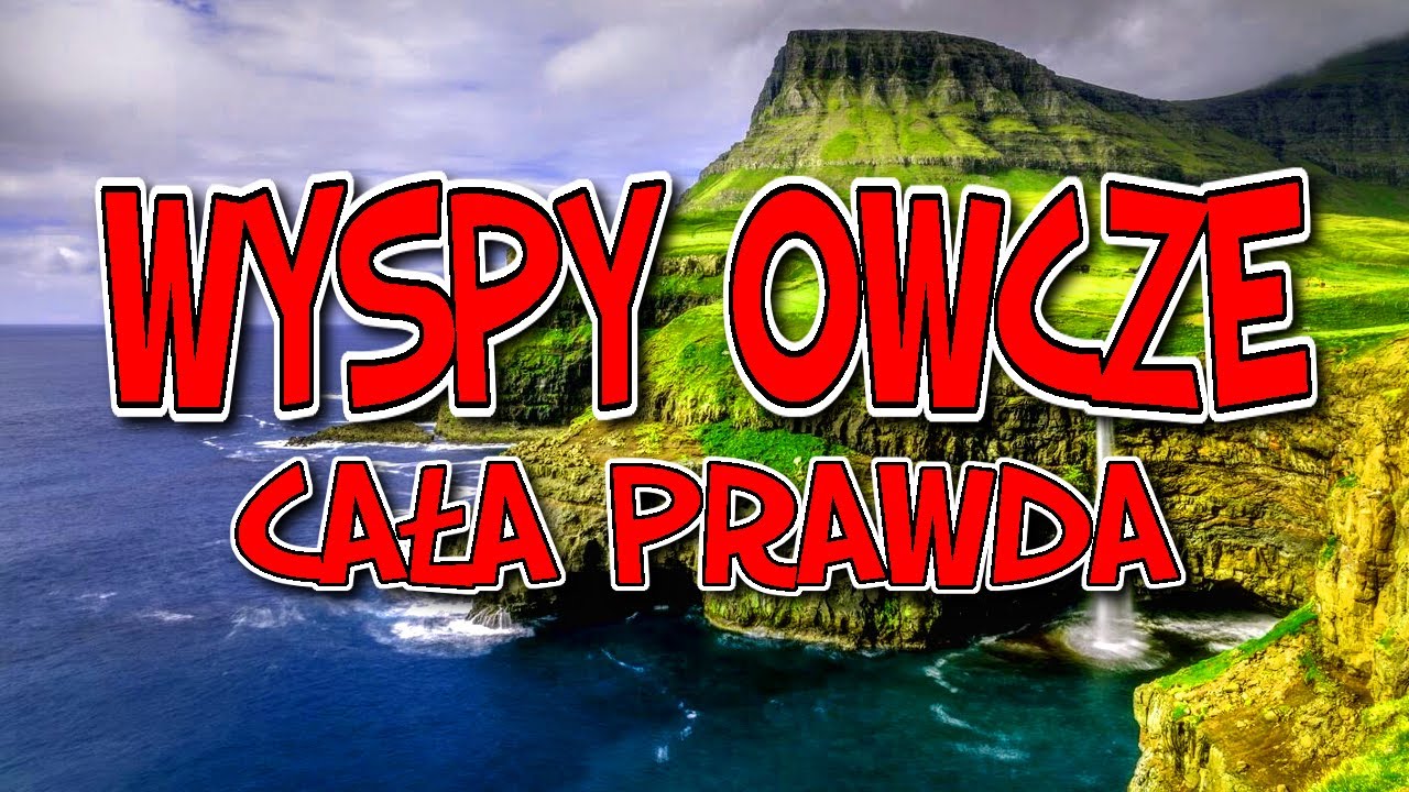CAŁA PRAWDA O WYSPACH OWCZYCH