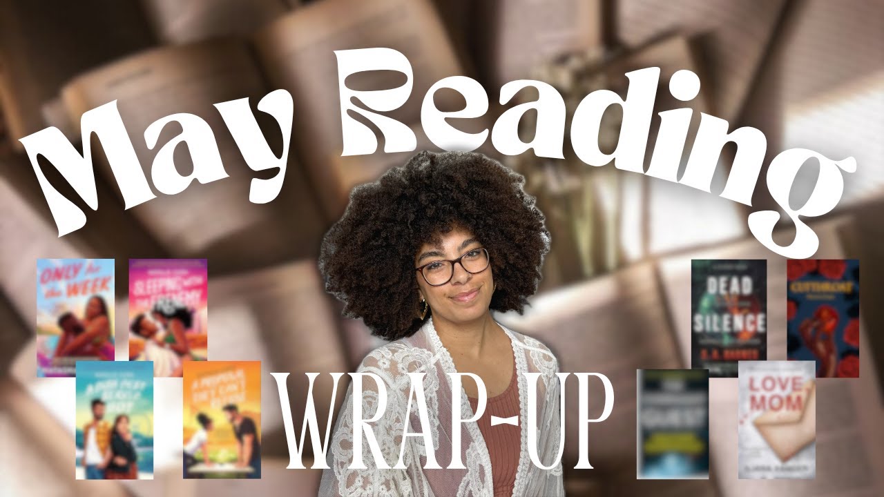 8 Books I Read in May 📚 | Romance, Thrillers & Spicy Reads You NEED to Know About!
