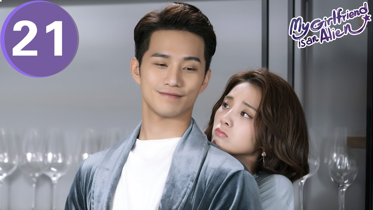 ENG SUB | My Girlfriend is an Alien | 外星女生柴小七 | EP21 | Thassapak Hsu, Wan Peng