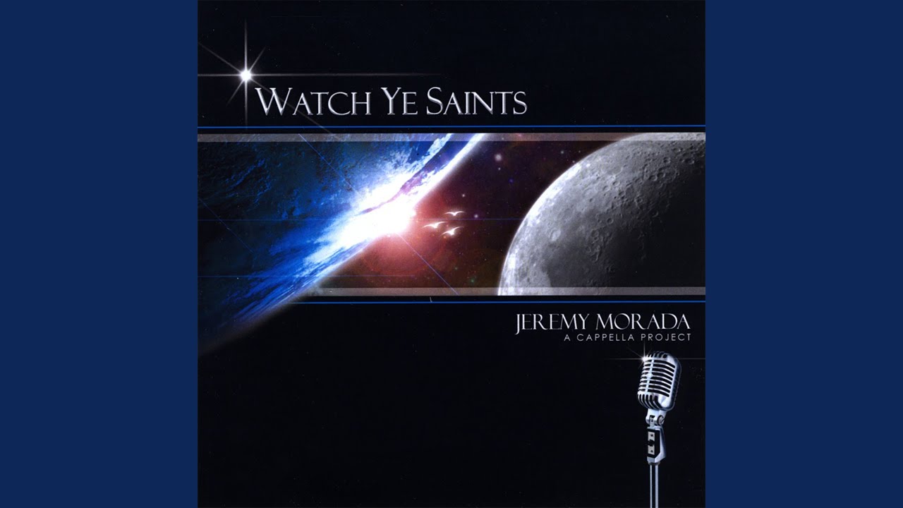 Watch Ye Saints