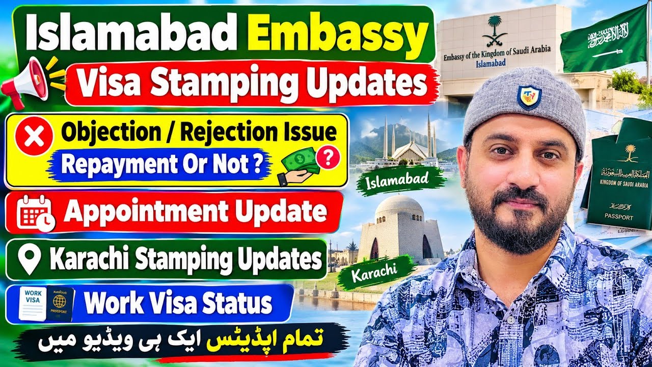 Saudi Visa Update Today | Islamabad Embassy Visa Stamping Update | Objection & Rejection|Appointment