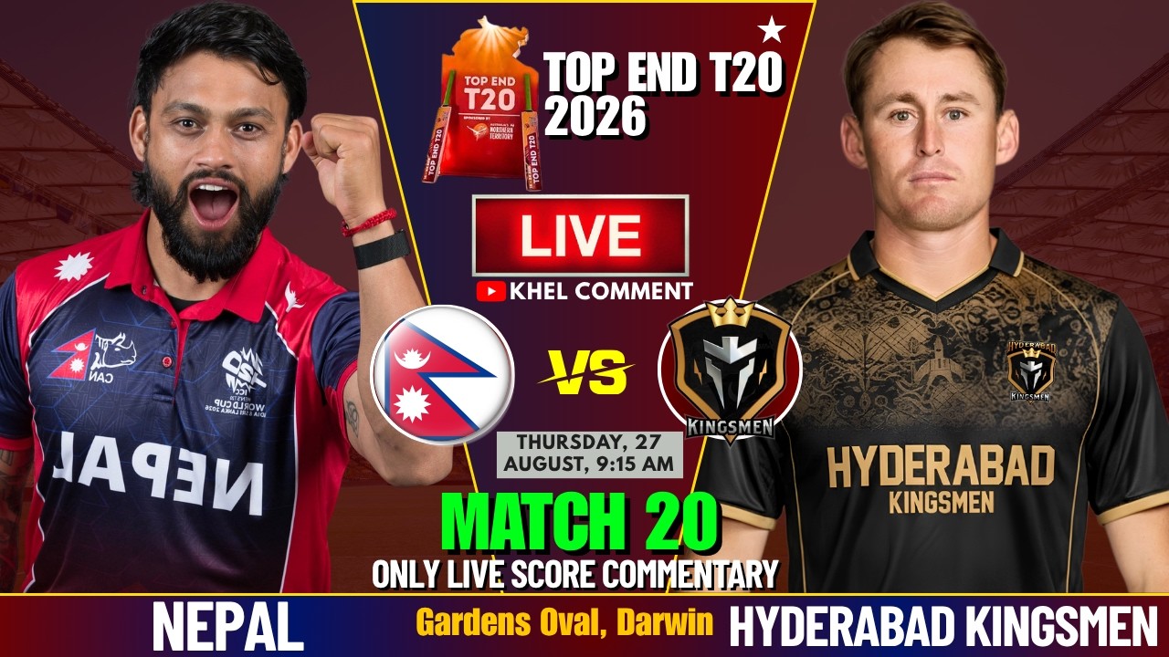 NEPAL A VS HYDERABAD KINGSMEN MATCH 20TH | TOP END T20 2026 | LIVE SCORE & COMMENTARY | NEP BATTING