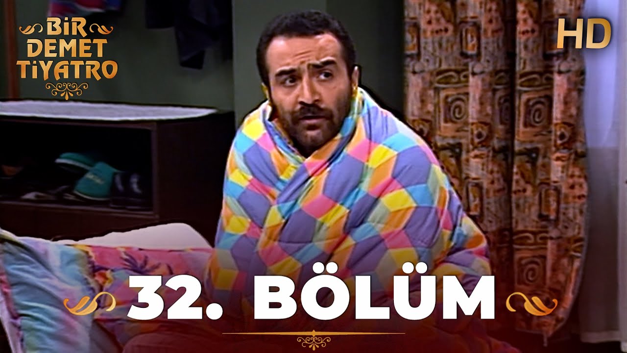 Bir Demet Tiyatro 32. Bölüm Full HD (Restorasyonlu)