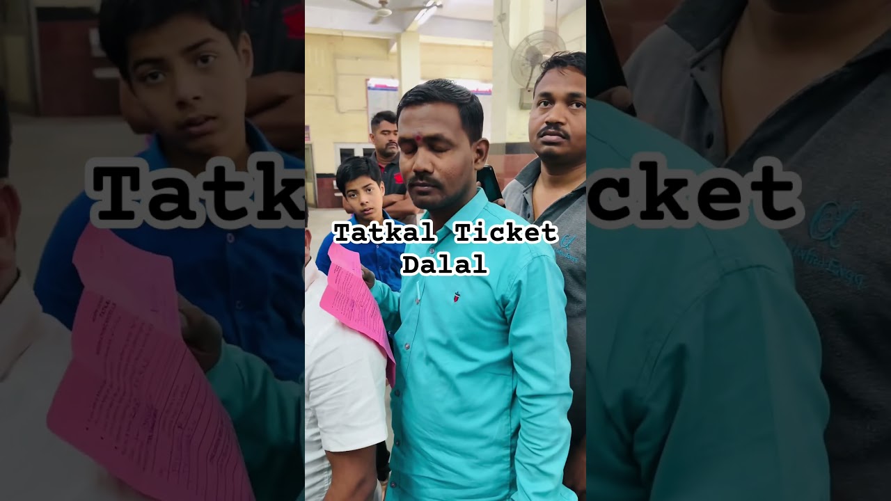 Tatkal Ticket Dalal #railway