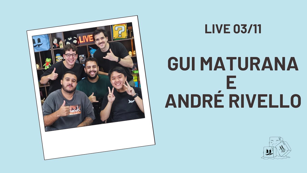 LIVE DE JOGOS COM GUI MATURANA E ANDRÉ RIVELLO