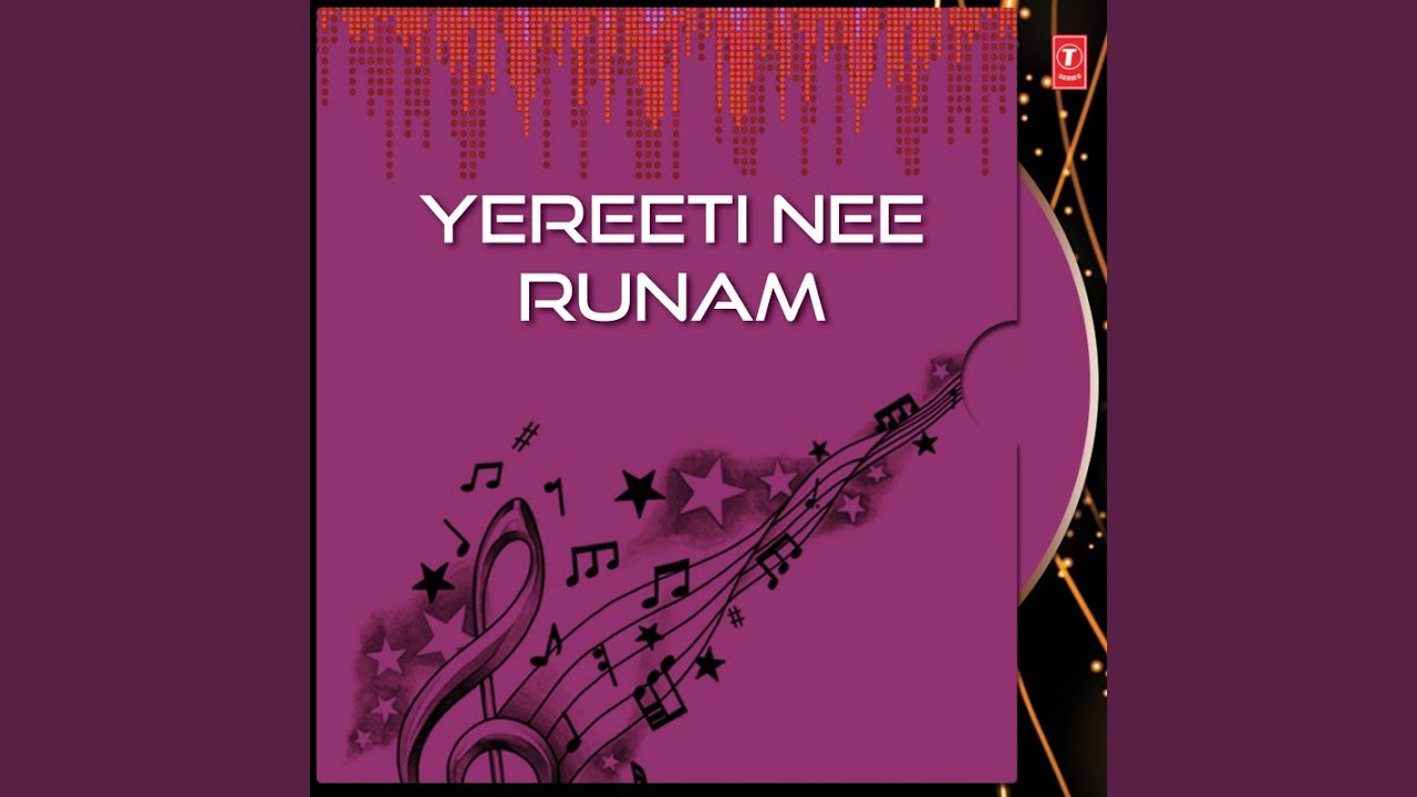 Yereeti Nee Runam