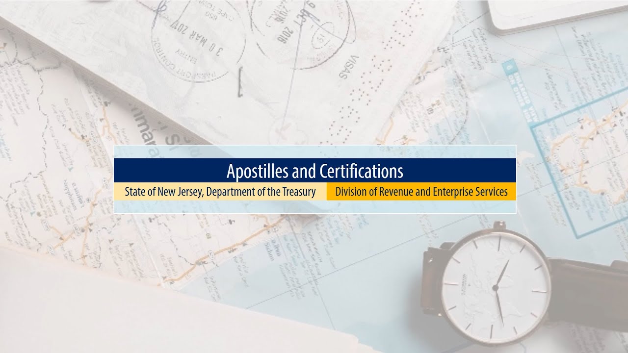 Apostilles and Certifications
