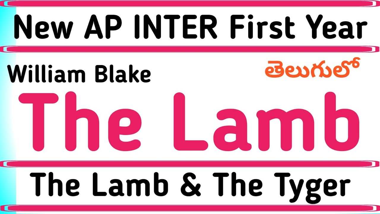 The Lamb William Blake Poem The Lamb The Tyger in Telugu I new AP Inter junior Inter English