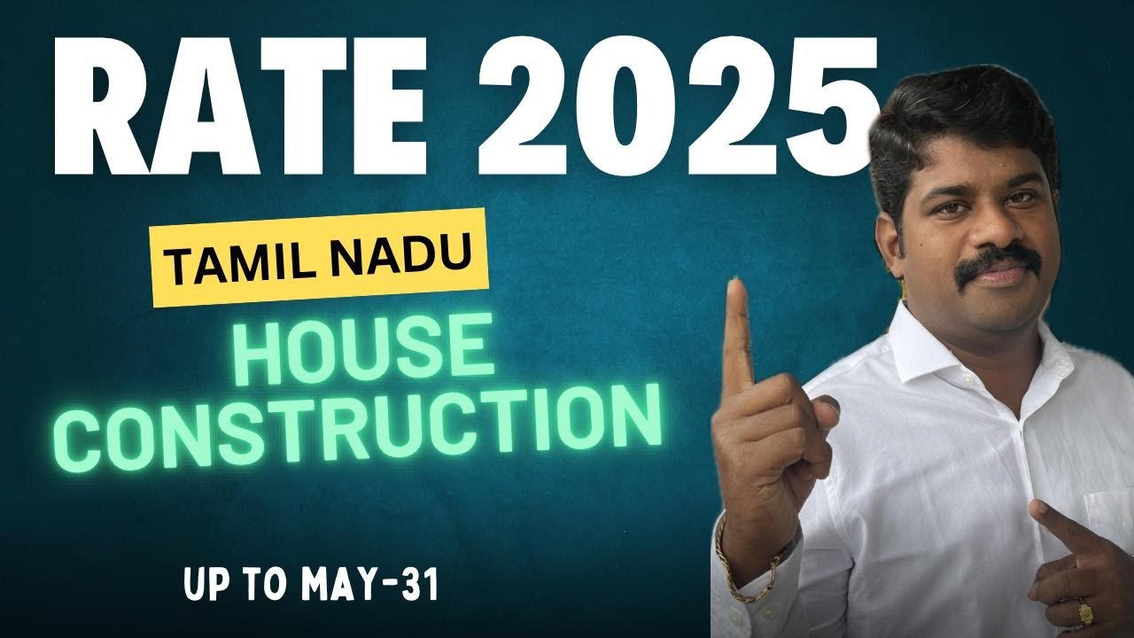House Construction Rate -2025 in Tamil Nadu with Specification