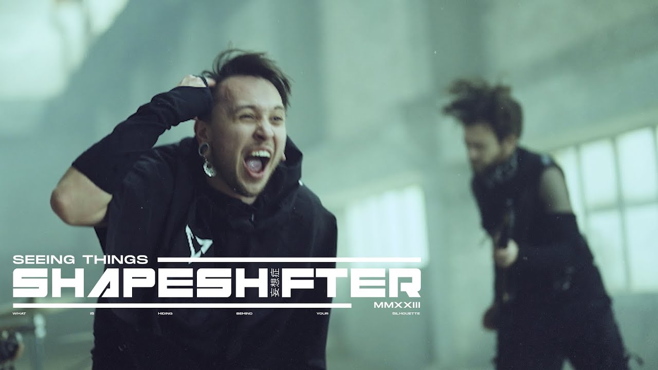 SEEING THINGS - SHAPESHIFTER [OFFICIAL MUSIC VIDEO]