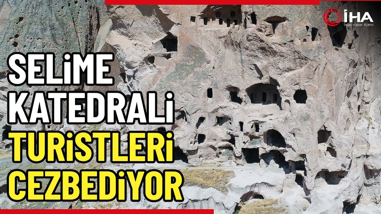 Selime Katedrali İhtişamıyla Yerli Ve Yabancı Turistleri Cezbediyor