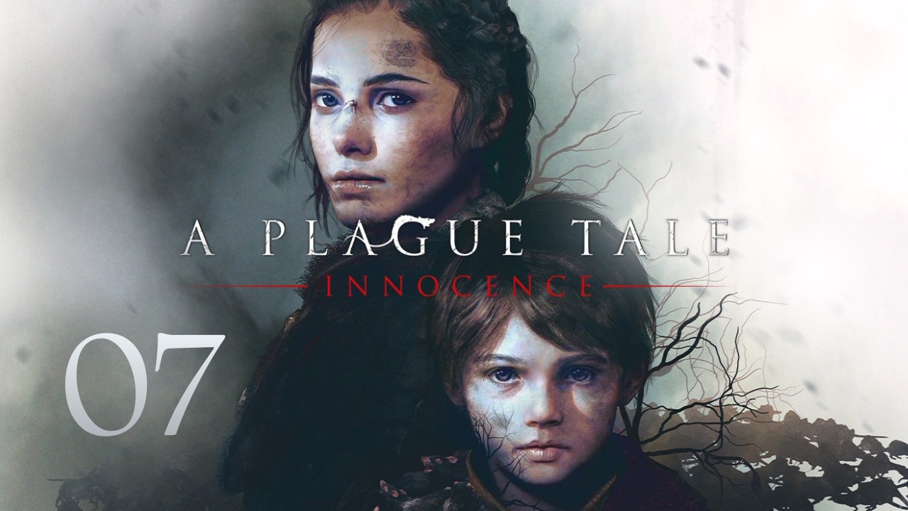 A Plague Tale: Innocence #7 [Bez komentarza]