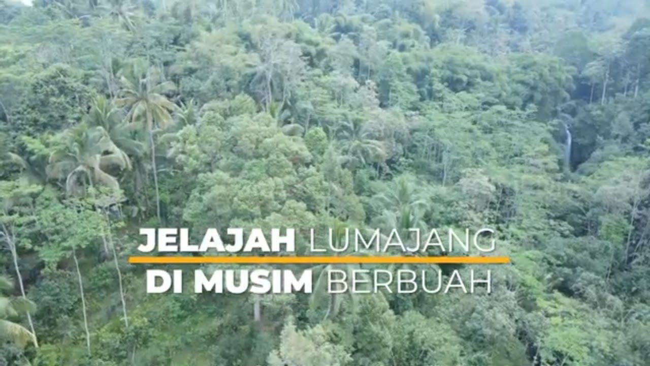 [FULL] JELAJAH LUMAJANG DI MUSIM BERBUAH | SI BOLANG (13/07/23)