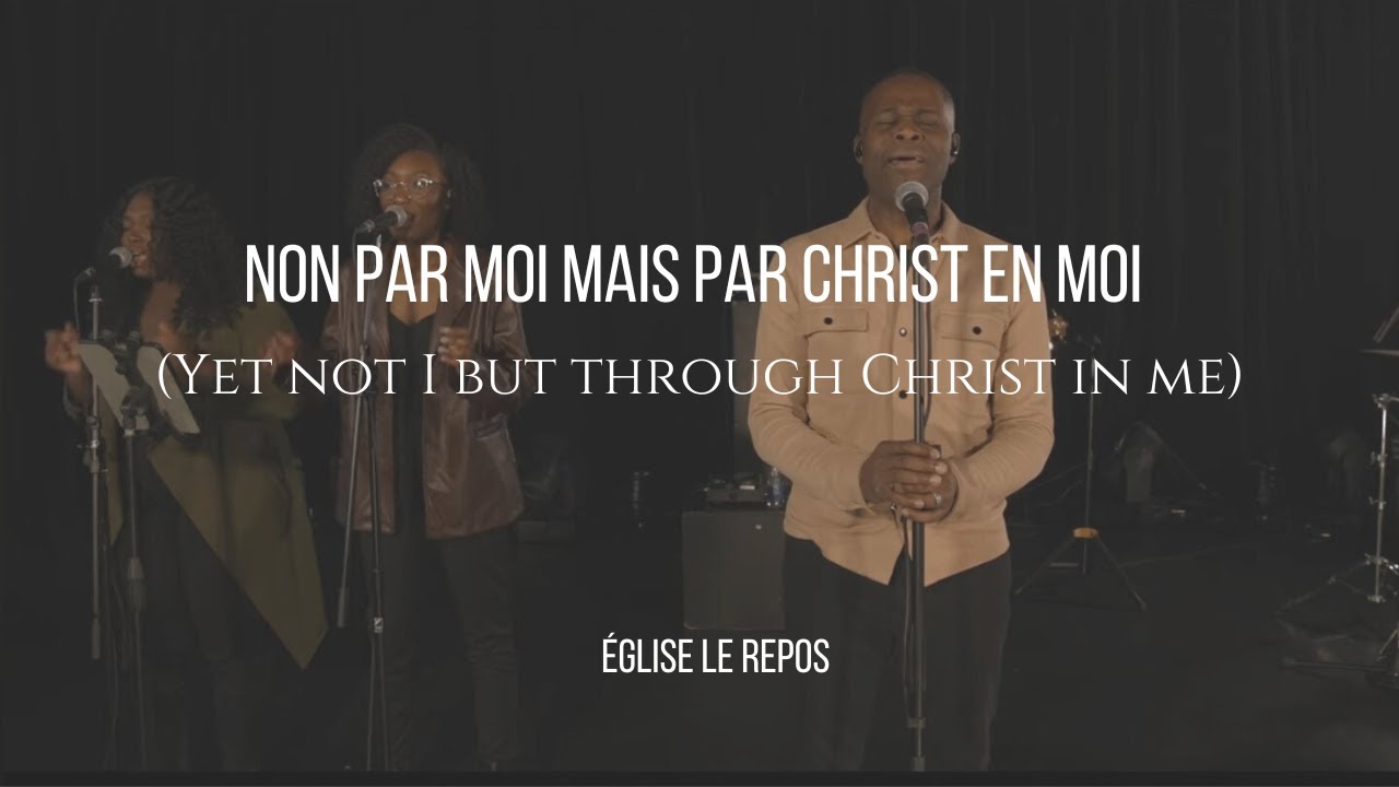Non par moi mais par Christ en moi (Yet not I but through Christ in me) | Cover par Angener Baptiste