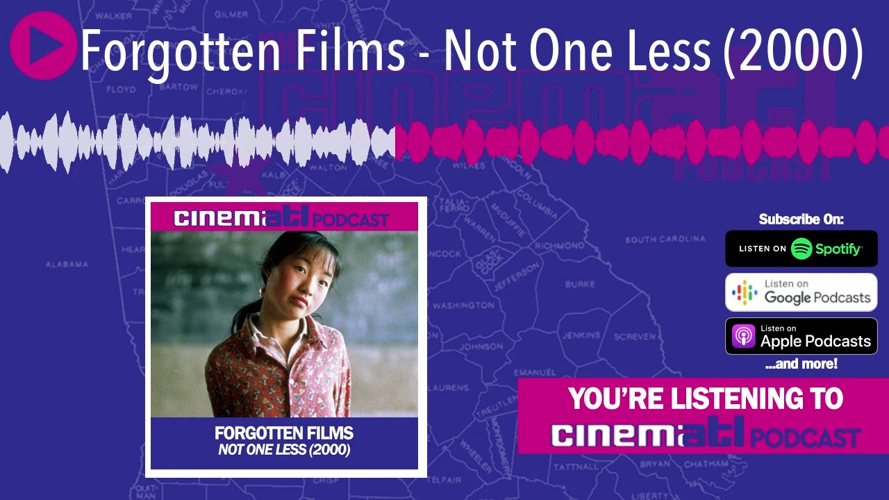 Forgotten Films - Not One Less (2000)