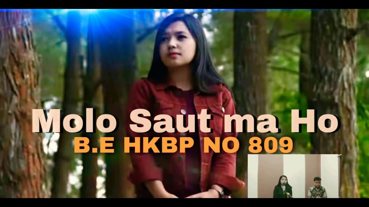MOLO SAUT MA HO (B.E HKBP NO 809 ) | LESTARI HUTASOIT