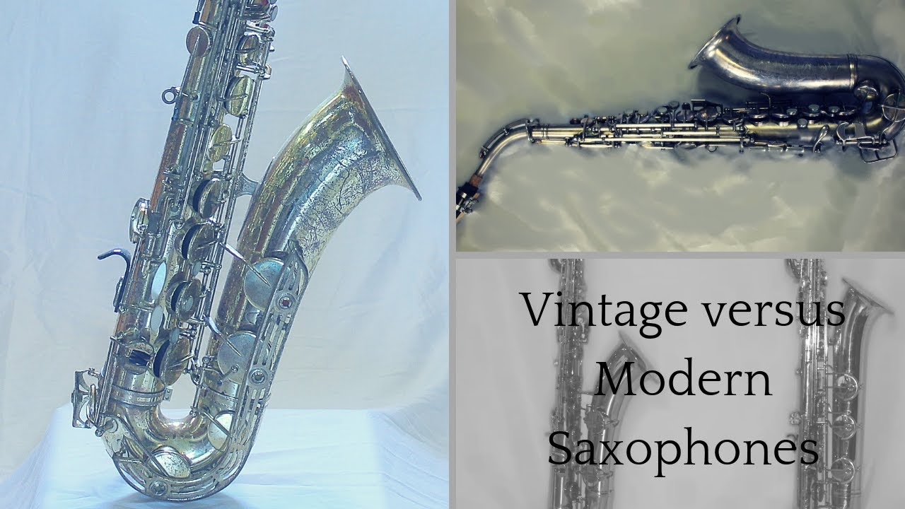 Modern vs. Vintage Saxophones