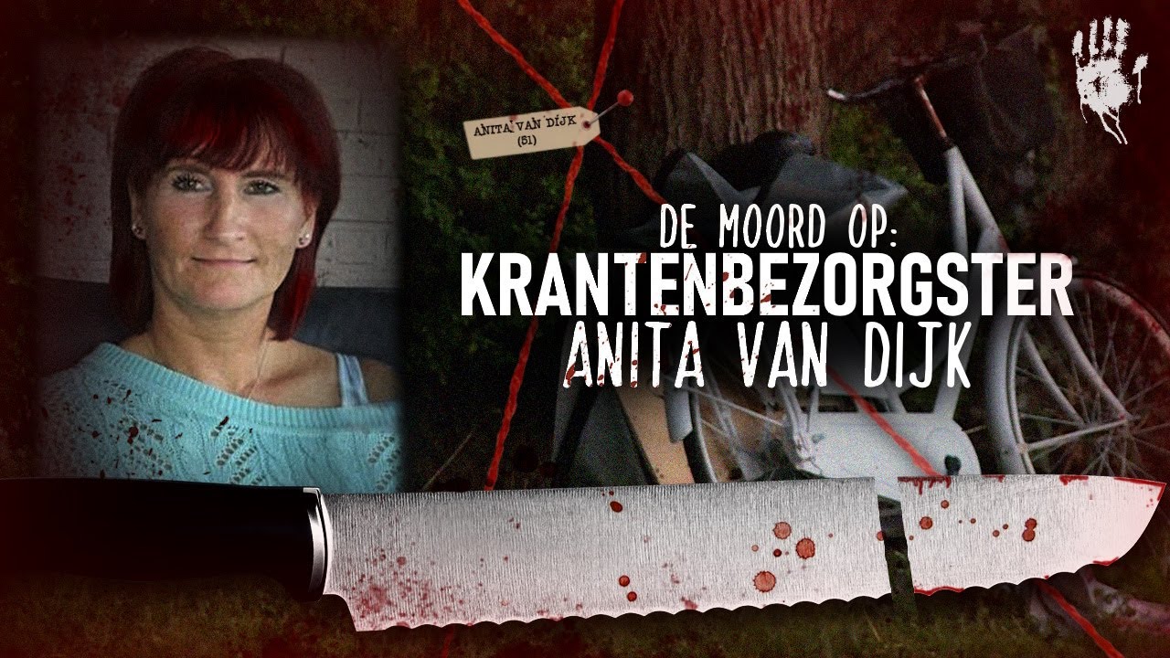De Moord op Krantenbezorgster: Anita van Dijk  - 2016