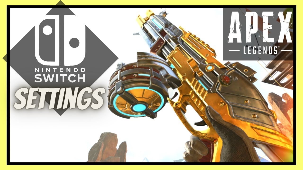 More Settings! Best Apex Legends Nintendo Switch Settings