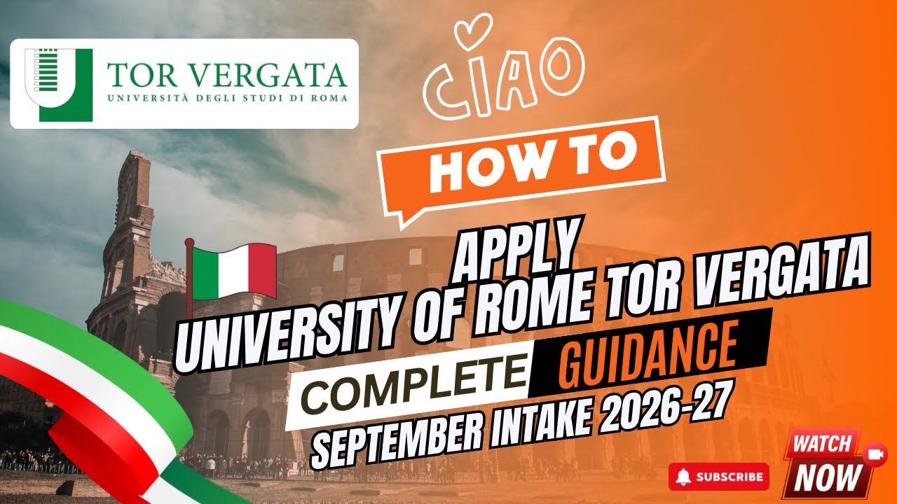 How to Apply Tor Vergata University Rome September 2026 | Complete Admission Guide | European Story