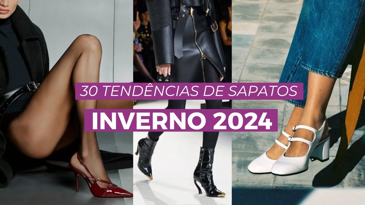 30 tendências de sapatos que vão bombar no INVERNO 2024 | Camila Gaio