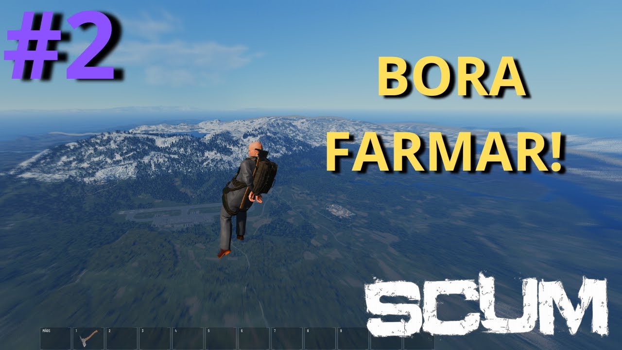 SCUM |  PT-BR #2 | DO ZERO AO FULL! | HORA DE FARMAR!