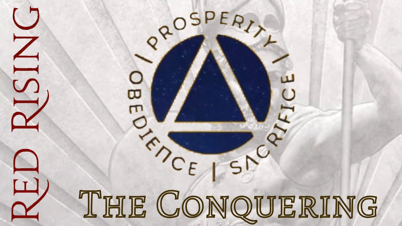 HISTORY OF THE SOCIETY: THE CONQUERING | RED RISING UNIVERSE