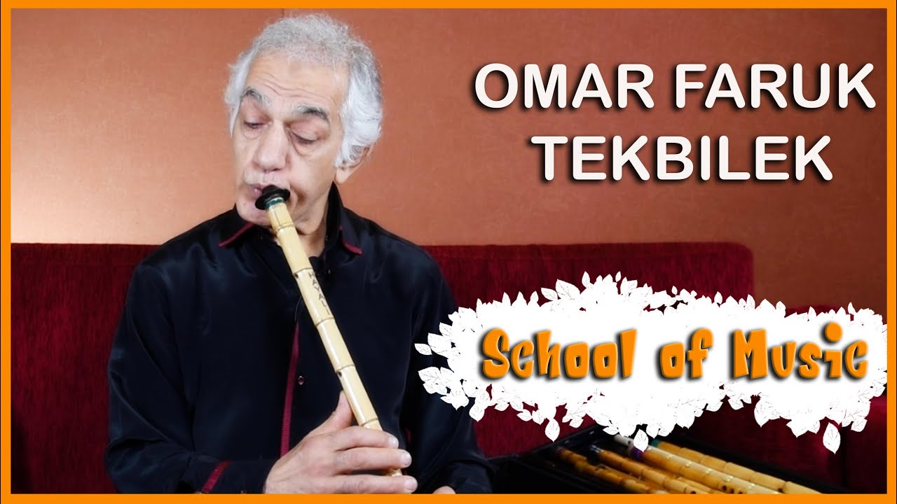The Ney-1 | OMAR FARUK SCHOOL OF MUSIC | Episode 8