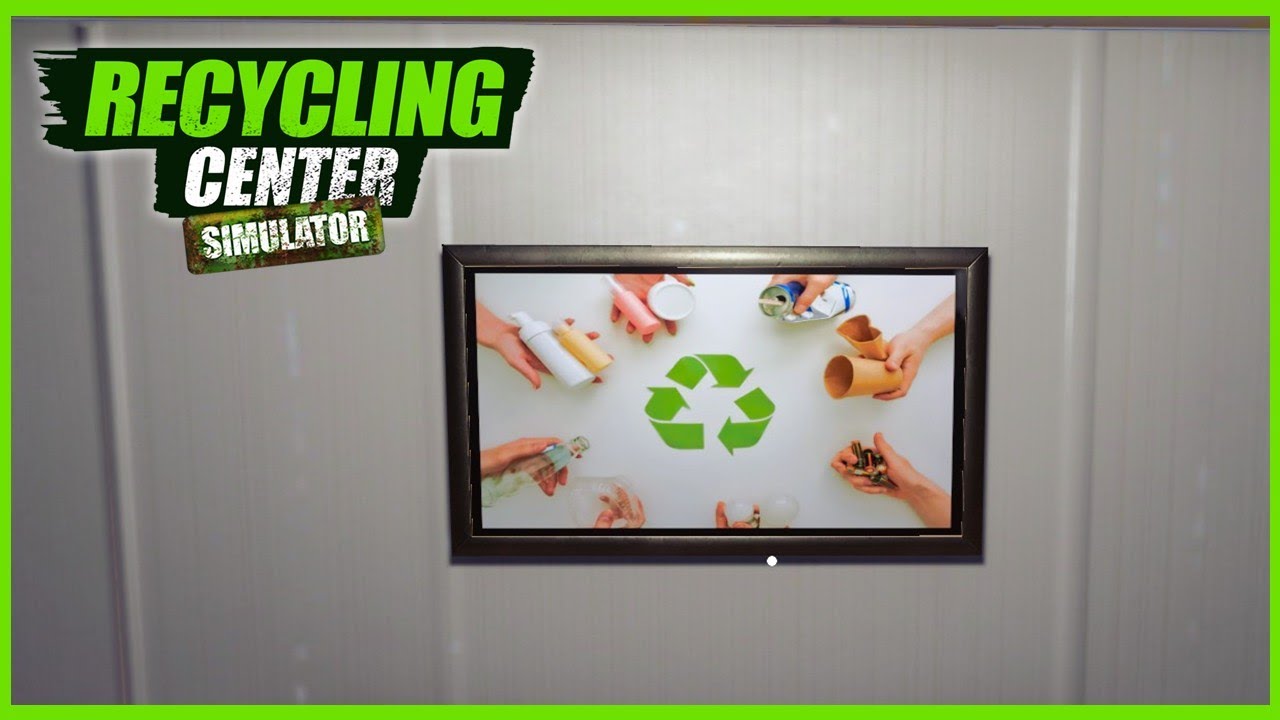 Recycling Center Simulator #03 🗑️ Einweg war gestern, wir gehen den Mehrweg!