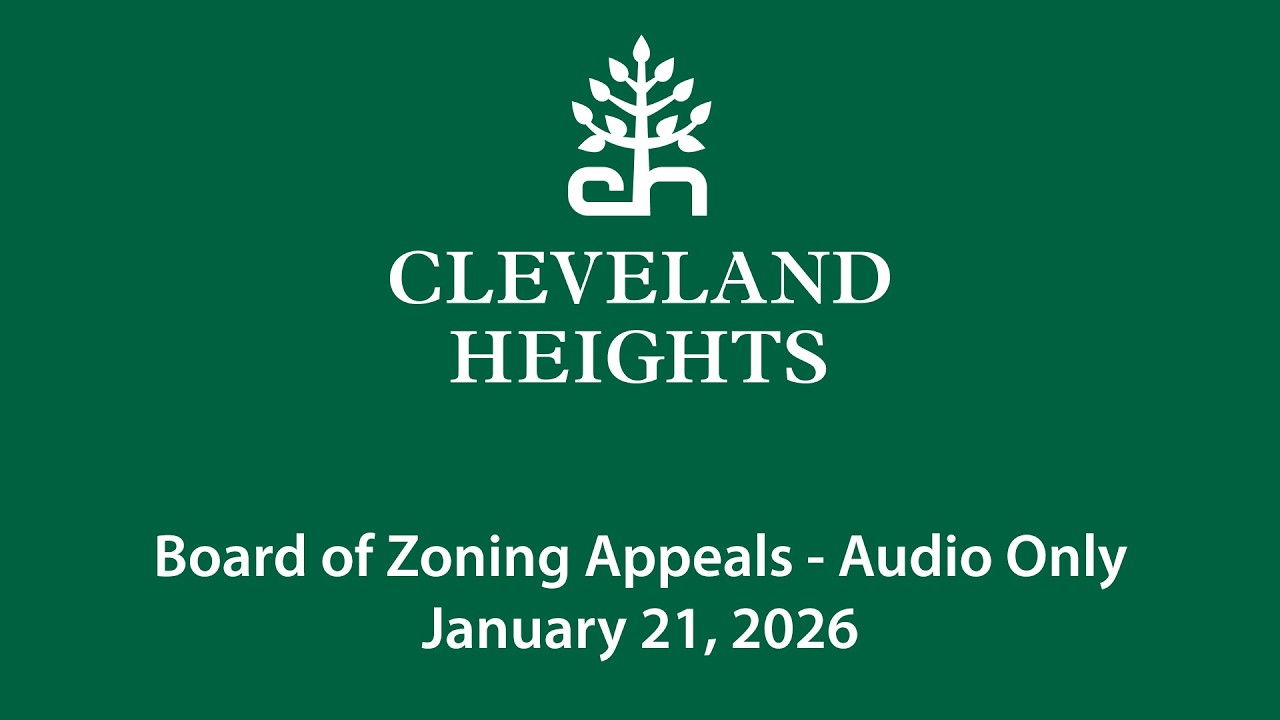 Cleveland Heights Board of Zoning Appeals January 21, 2026