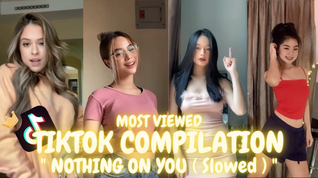 MOST VIEWED | NOTHING ON YOU Slowed Dance Challenge ( Beautiful Girls ) | Trending TikTok