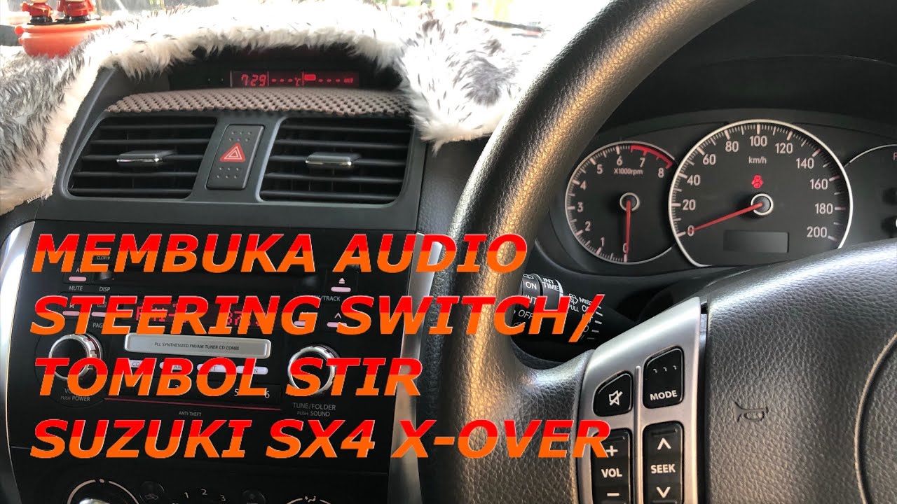 Membuka Memperbaiki Audio Steering Switch Tombol Audio Stir Suzuki SX4 Xover